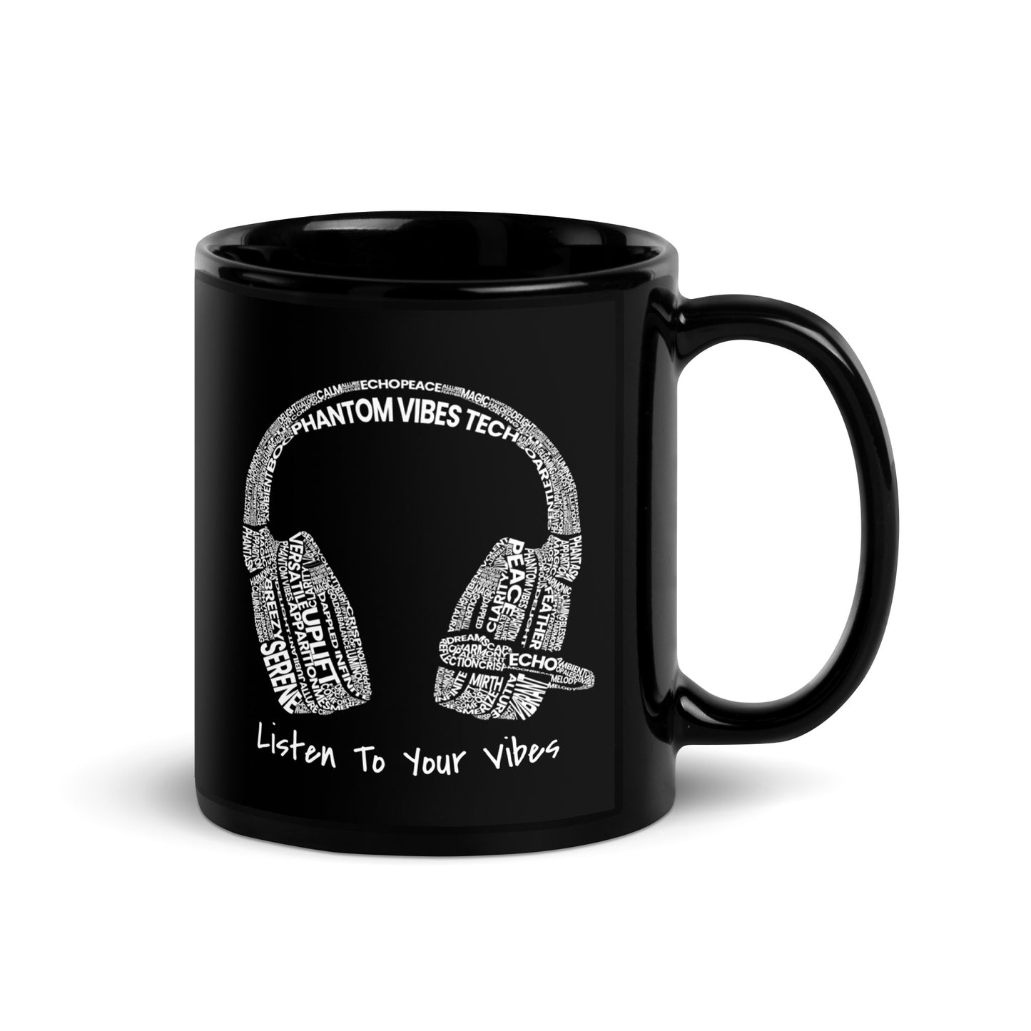 Listen To Your Vibes | Black Glossy Mug