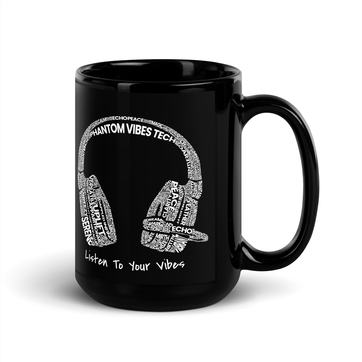 Listen To Your Vibes | Black Glossy Mug