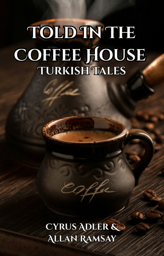 Told in the Coffee House: Turkish Tales
